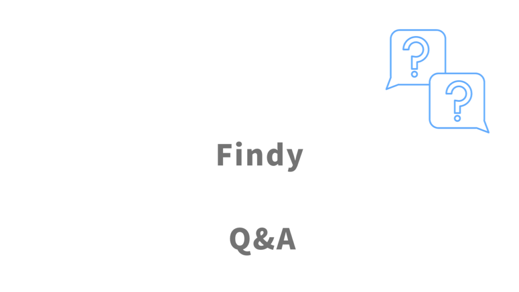 Findyのよくある質問