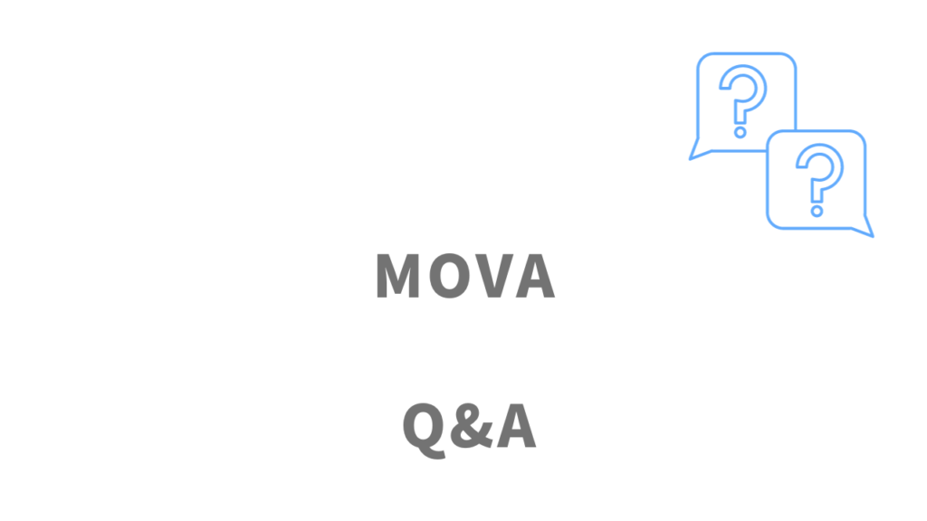 MOVAのよくある質問
